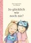 Rose Lagercrantz: So glücklich wie noch nie?, Buch