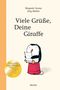 Megumi Iwasa: Viele Grüße, Deine Giraffe!, Buch, Buch