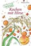 Wolfgang Hertling: Kochen mit Hirse, Buch