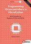 "Programming Microcontrollers in MicroPython" mit Beispielen für Raspberry Pi Pico und ESP32, Clemens Valens. Ein Elektor-Logo., Buch