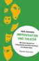 Keith Johnstone: Improvisation und Theater, Buch