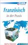 : ASSiMiL Französisch in der Praxis. Fortgeschrittenenkurs für Deutschsprechende. Lehrbuch (Niveau B2-C1), Buch