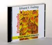 Erhard F. Freitag: Kraftquelle Unterbewußtsein. CD, CD