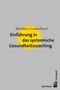 Matthias Lauterbach: Einführung in das systemische Gesundheitscoaching, Buch