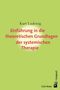 Kurt Ludewig: Einführung in die theoretischen Grundlagem der systemischen Therapie, Buch