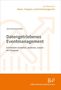 „Datengesteuertes Eventmanagement“ von Jens Kuntzemüller. Schriftenreihe zu Messe-, Kongress- und Eventmanagement. Logo unten., Buch
