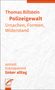 Thomas Billstein: Polizeigewalt, Buch