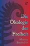 Murray Bookchin: Die Ökologie der Freiheit, Buch