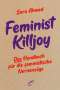 Sara Ahmed: Feminist Killjoy, Buch