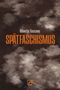 Alberto Toscano: Spätfaschismus, Buch
