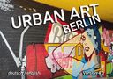 Kai Jakob: Urban Art Berlin, Buch, Buch