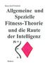 Hans-Josef Friedrich: Allgemeine und Spezielle Fitness-Theorie und die Raute der Intelligenz, Buch