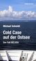 Michael Schmidt: Cold Case auf der Ostsee, Buch