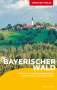 Sabine Herre: Reiseführer Bayerischer Wald, Buch