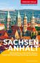 Heinzgeorg Oette: TRESCHER Reiseführer Sachsen-Anhalt, Buch