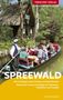 **SPREEWALD**  
Mit Ausflügen nach Cottbus und Bad Muskau. Zahlreiche Tourenvorschläge für Wanderer, Radfahrer und Paddler.  
Ein traditionelles Haus am Fluss, Kahn mit Passagieren, Fährmann in Uniform., Buch