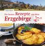 Regina Röhner: Die besten Rezepte aus dem Erzgebirge, Buch