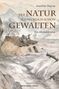 Text: "Der Natur schrecklich schön' Gewalten: Ein Ahrtaldrama". Aquarell einer Flut mit zerstörtem Haus., Buch