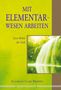 Mit Elementarwesen arbeiten, Buch, Buch