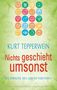 Kurt Tepperwein: Nichts geschieht umsonst, Buch