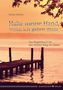 Otmar Heftrich: Halte meine Hand, wenn ich gehen muss, Buch, Buch
