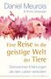 Daniel Meurois: Eine Reise in die geistige Welt der Tiere, Buch