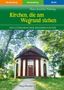 Hans-Joachim Nehring: Kirchen, die am Wegrand stehen, Buch