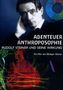 Rudolf Steiner - Abenteuer Anthroposophie, DVD