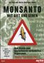 Marie-Monique Robin: Monsanto - Mit Gift und Genen, DVD