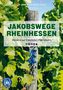 Frank Hamm: Jakobswege Rheinhessen, Buch