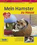Eva-Grit Schneider: Mein Hamster zu Hause, Buch