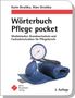 Karin Deschka: Wörterbuch Pflege pocket : Medizinischer Grundwortschatz und Fachwörterlexikon für Pflegeberufe, Buch