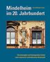 Berndt Michael Linker: Mindelheim im 20. Jahrhundert, Buch