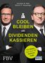 Werner H. Heussinger: Cool bleiben und Dividenden kassieren, Buch