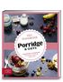 Inga Pfannebecker: Just Delicious - Porridge & Oats, Buch