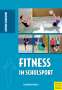 Harald Lange: Fitness im Schulsport, Buch