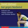 Daniel Glattauer: Gut gegen Nordwind. Sonderausgabe, 4 CDs