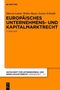 Marcus Lutter: Europäisches Unternehmens- und Kapitalmarktrecht, Buch