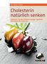 Andrea Flemmer: Cholesterin natürlich senken, Buch