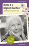 Susann Winkler: Bitte 3x täglich lachen, Buch, Buch