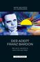 Emil Stejnar: Der Adept Franz Bardon, Buch