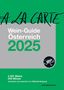 Christian Grünwald: A la Carte Wein-Guide Österreich 2025, Buch, Buch