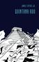James Jr. Tiptree: Quintana Roo, Buch