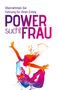 Anke van Beekhuis: Power sucht Frau, Buch