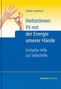 Günter Harnisch: Heilströmen: Fit mit der Energie unserer Hände, Buch