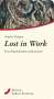 Horgan Amelia: Lost in Work, Buch