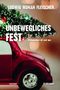 Ludwig Roman Fleischer: Unbewegliches Fest, Buch