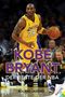Roland Lazenby: Kobe Bryant, Buch, Buch