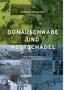 Text: "Johanna Wagmeyer (Herausgeberin), Donauschwabe und Mostschädel, Die Geschichte meines Großvaters".\
Collage aus alten Fotos., Buch