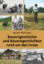 Norbert Blaichinger: Bauerngeschichte und Bauerngeschichten rund um den Irrsee, Buch